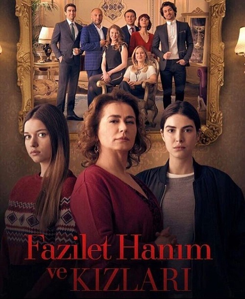 دانلود سریال Fazilet Hanim ve Kizlari