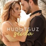 دانلود سریال Hudutsuz Sevda (عشق بی حد و مرز)