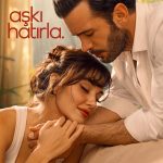 دانلود سریال اینترنتی Aski Hatirla (عشق رو به یاد بیار)